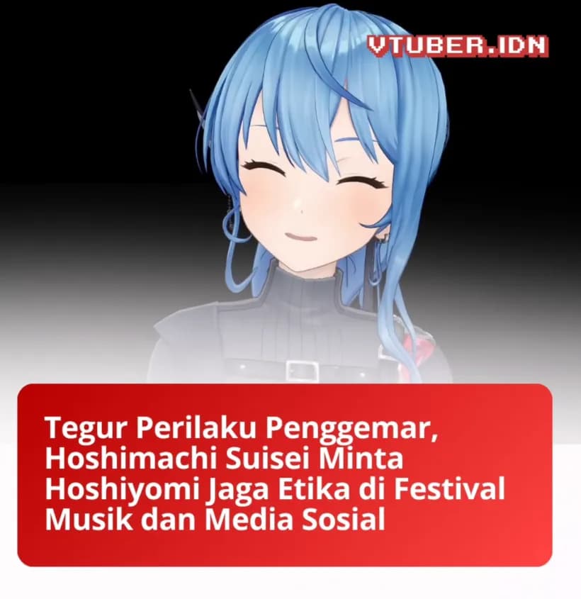 Vtuber Hoshimachi Suisei Mengingatkan Kepada Fans Agar Menjaga Etika